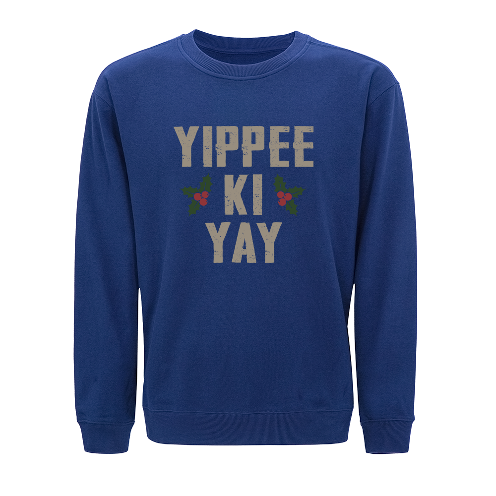Yippee Ki Yay Crewneck Sweatshirt