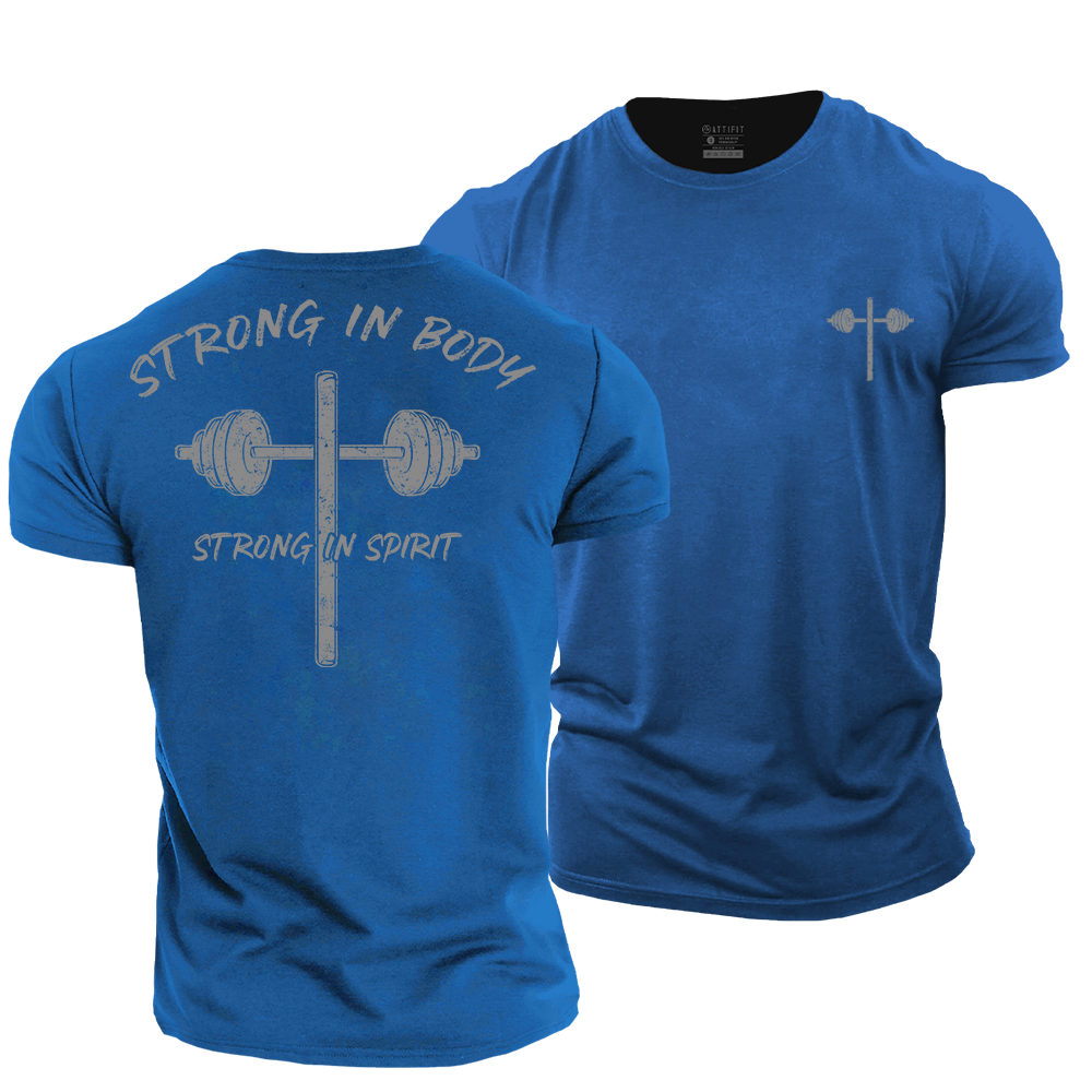 Strong in Body & Spirit Cotton T-Shirt