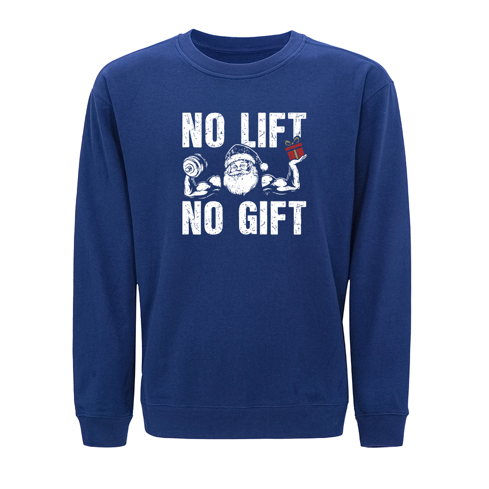 No Lift No Gift Crewneck Sweatshirt