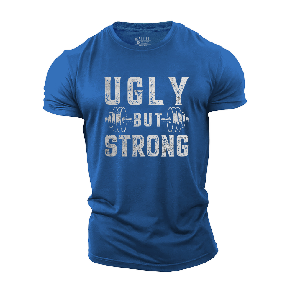 Ugly but Strong Cotton T-Shirt