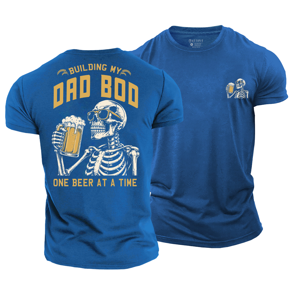 Building My Dad Bod Cotton T-Shirt
