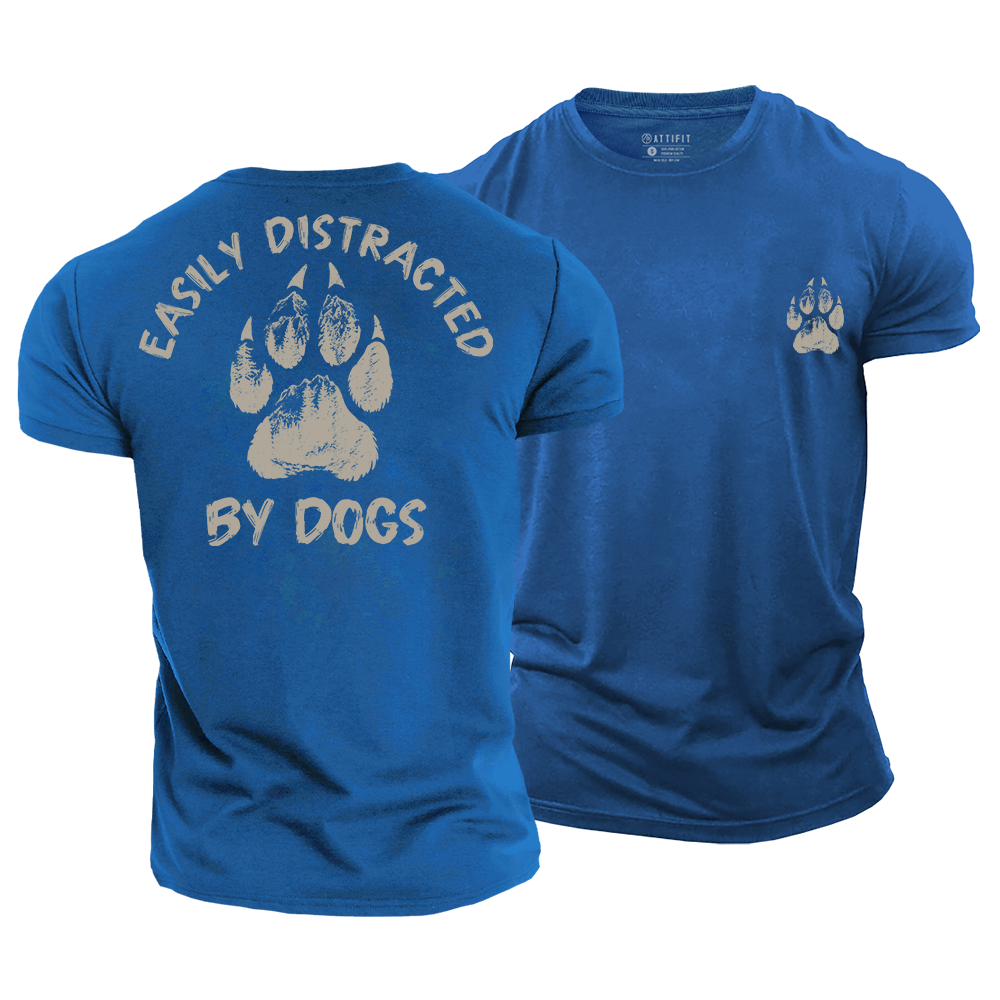 Easily Distracted by Dogs Cotton T-Shirt