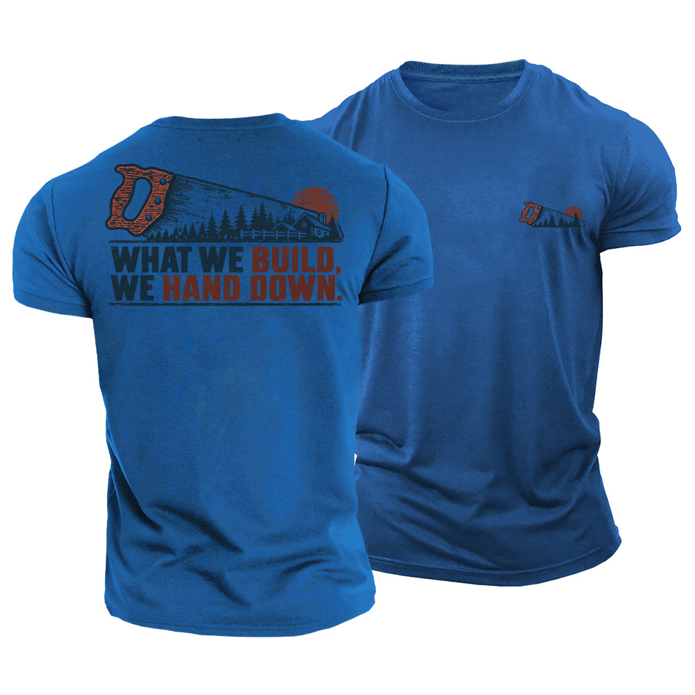 Built to Hand Down Cotton T-Shirt