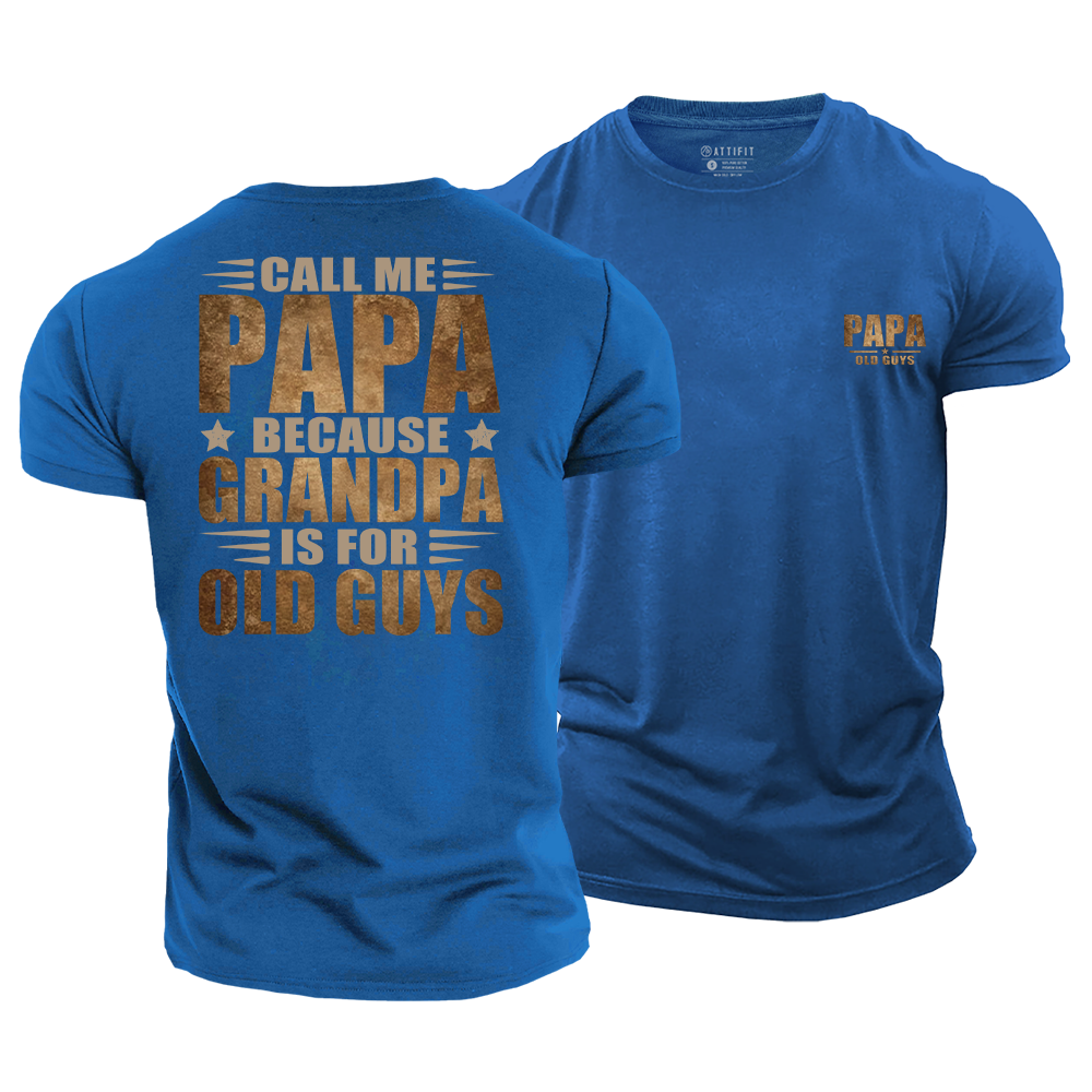 Funny Papa Grandpa Cotton T-Shirt