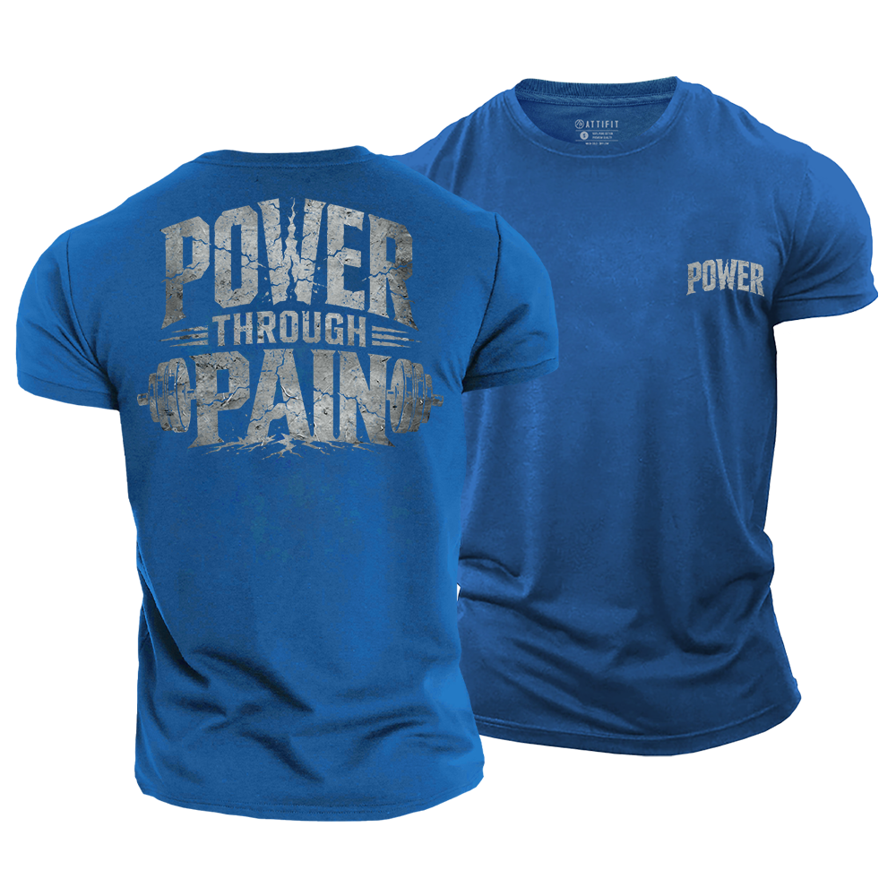 Power Through Pain Cotton T-Shirt