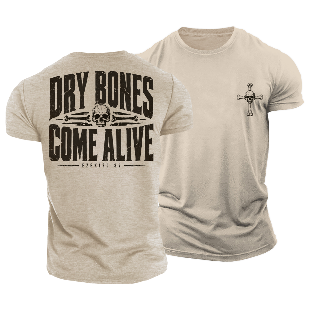 Dry Bones Come Alive Cotton T-Shirt