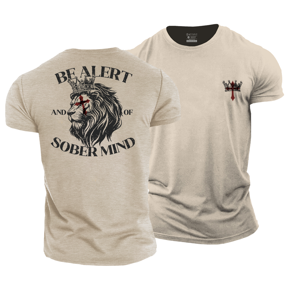 Be Alert And of Sober Mind Cotton T-Shirt
