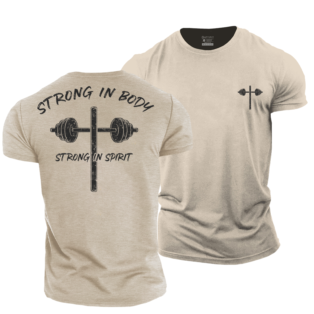 Strong in Body & Spirit Cotton T-Shirt