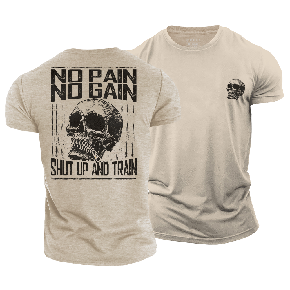 No Pain No Gain Cotton T-Shirt