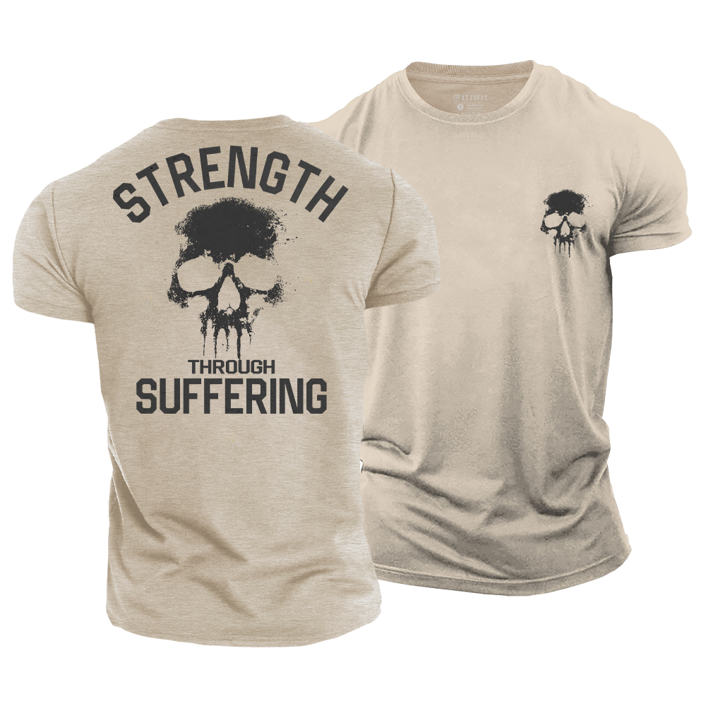 Strength Through Suffering Cotton T-Shirt