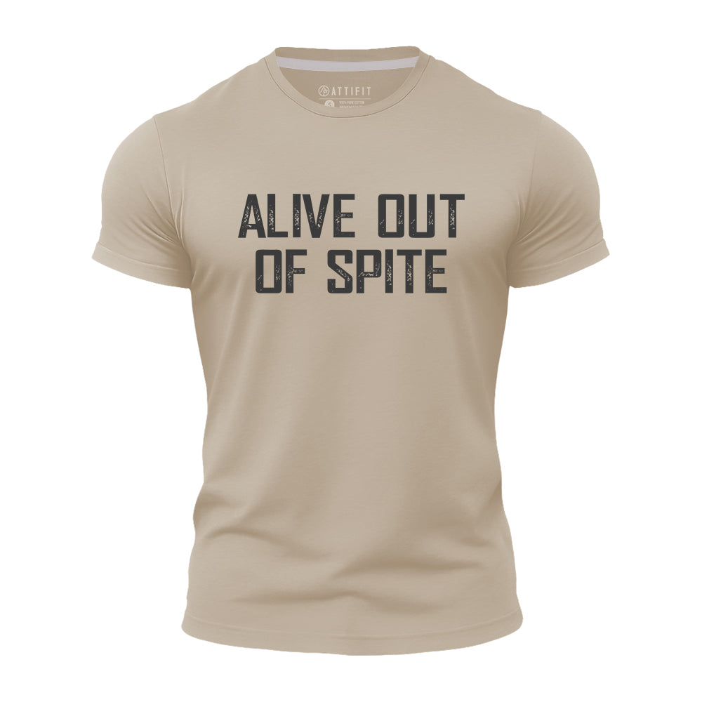 Alive Out Of Spite Quick-Dry T-Shirt