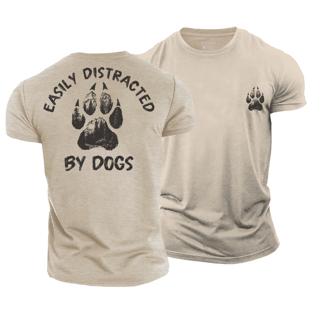 Easily Distracted by Dogs Cotton T-Shirt
