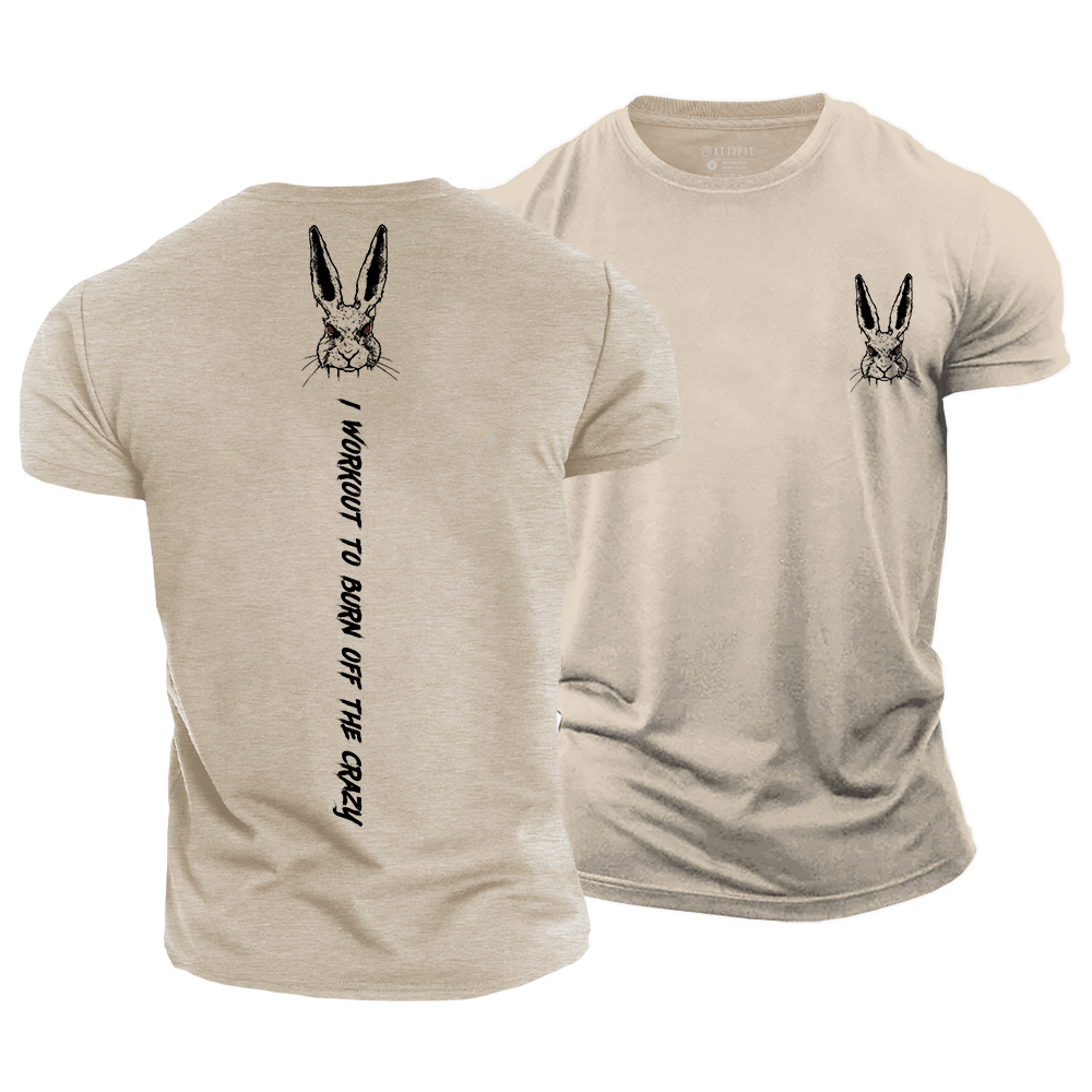 Burn off the Crazy Cotton T-Shirt