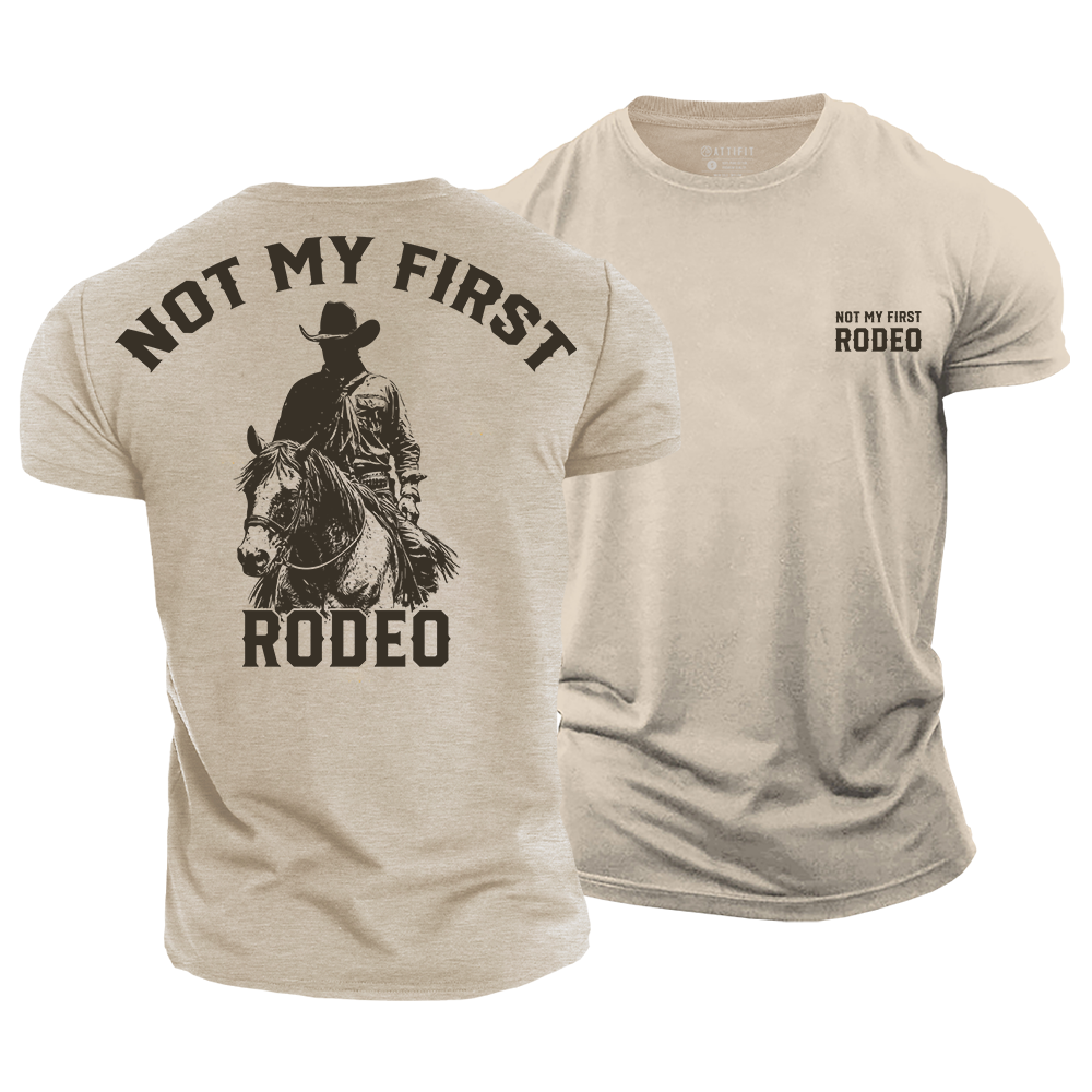 Not My First Rodeo Cotton T-Shirt