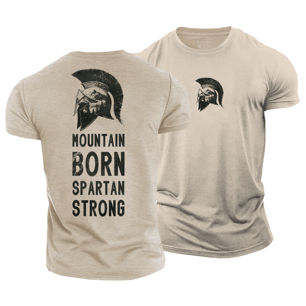 Mountain Born, Spartan Strong Cotton T-Shirt