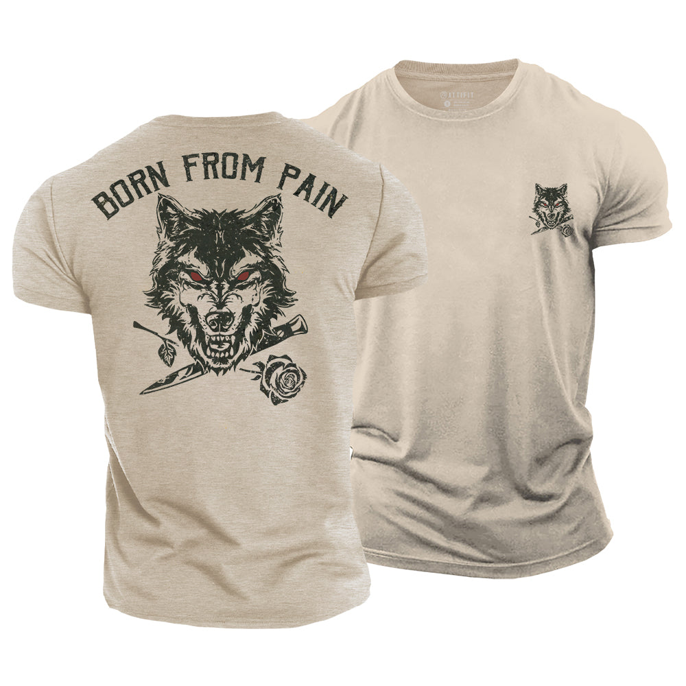 Born from Pain Cotton T-Shirt