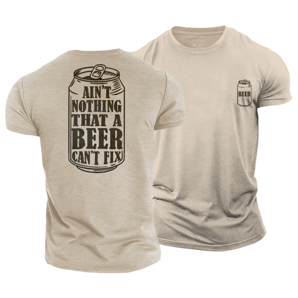 Beer Can Fix Anything Cotton T-Shirt