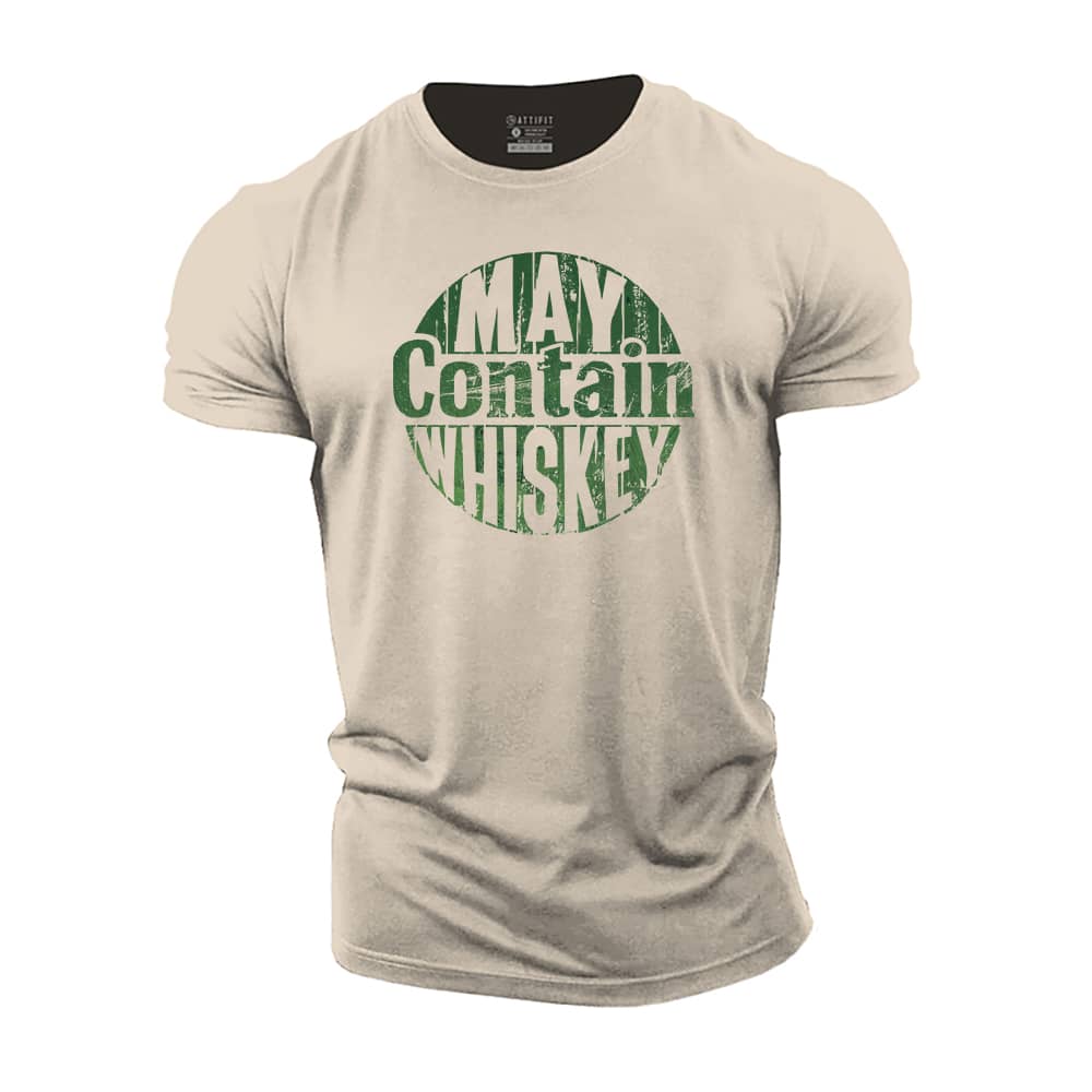 May Contain Whiskey Cotton T-Shirt
