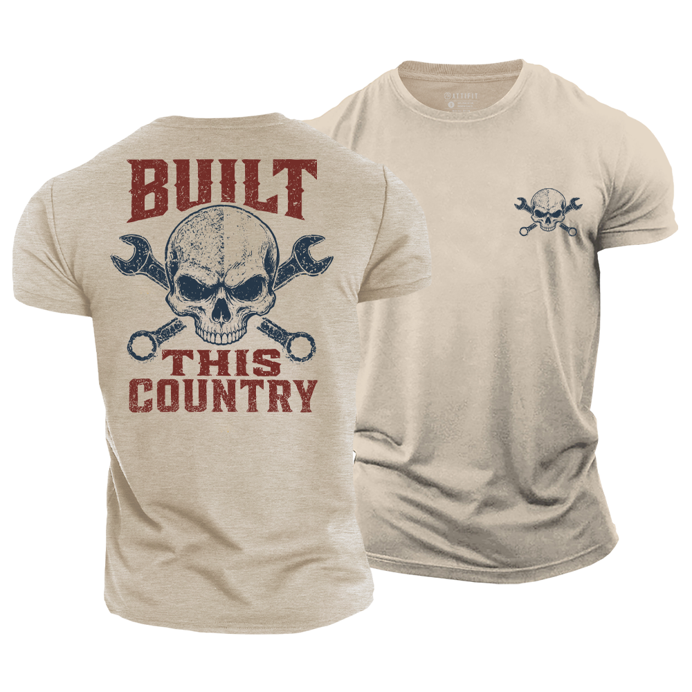 Built This Country Cotton T-Shirt