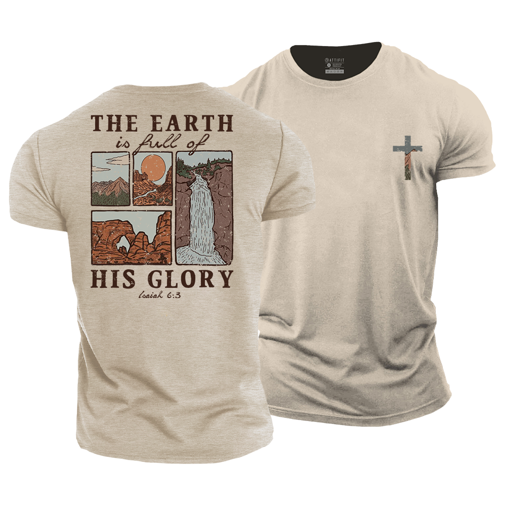 The Earth Is Full of His Glory Cotton T-Shirt