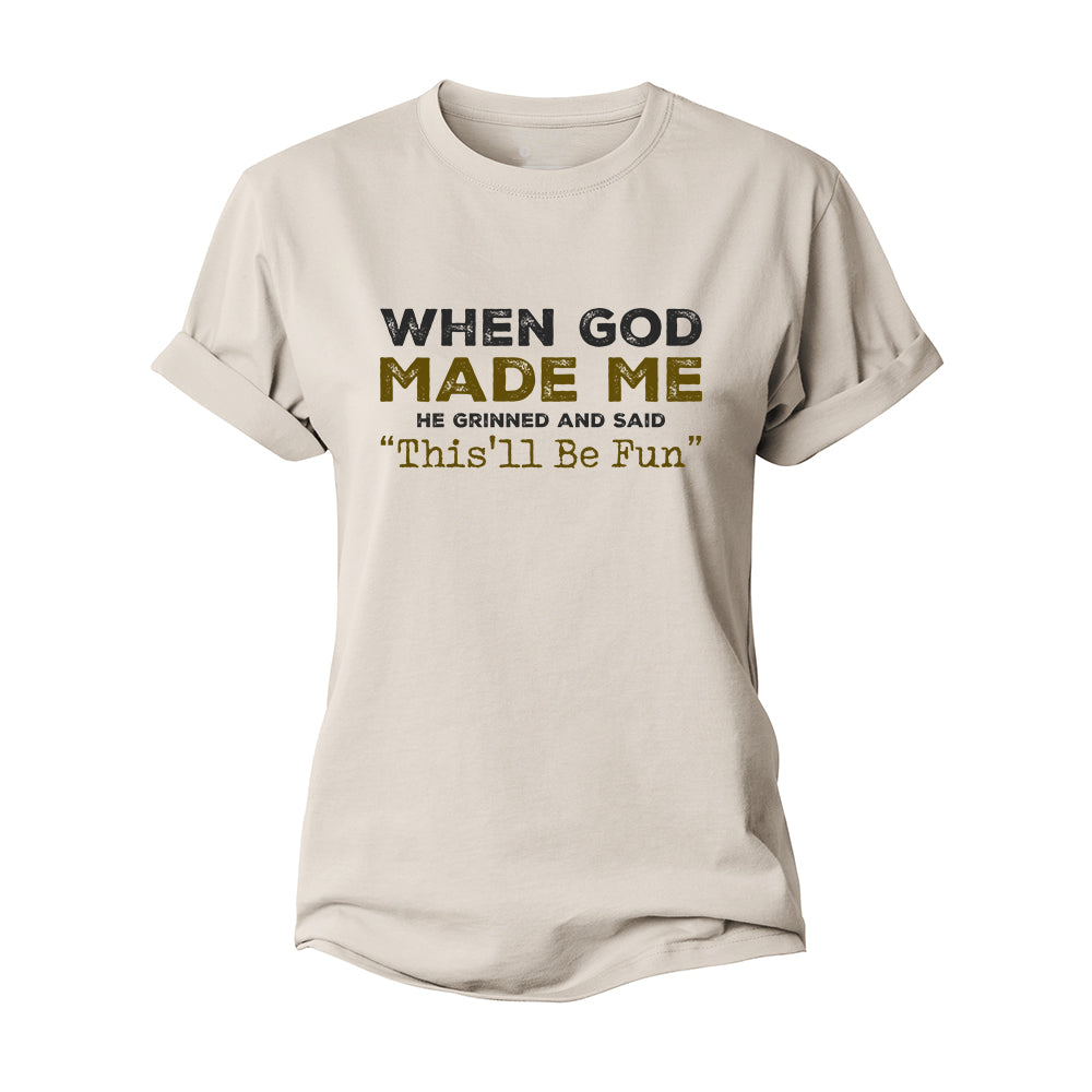 When God Made Me Women's Cotton T-Shirt