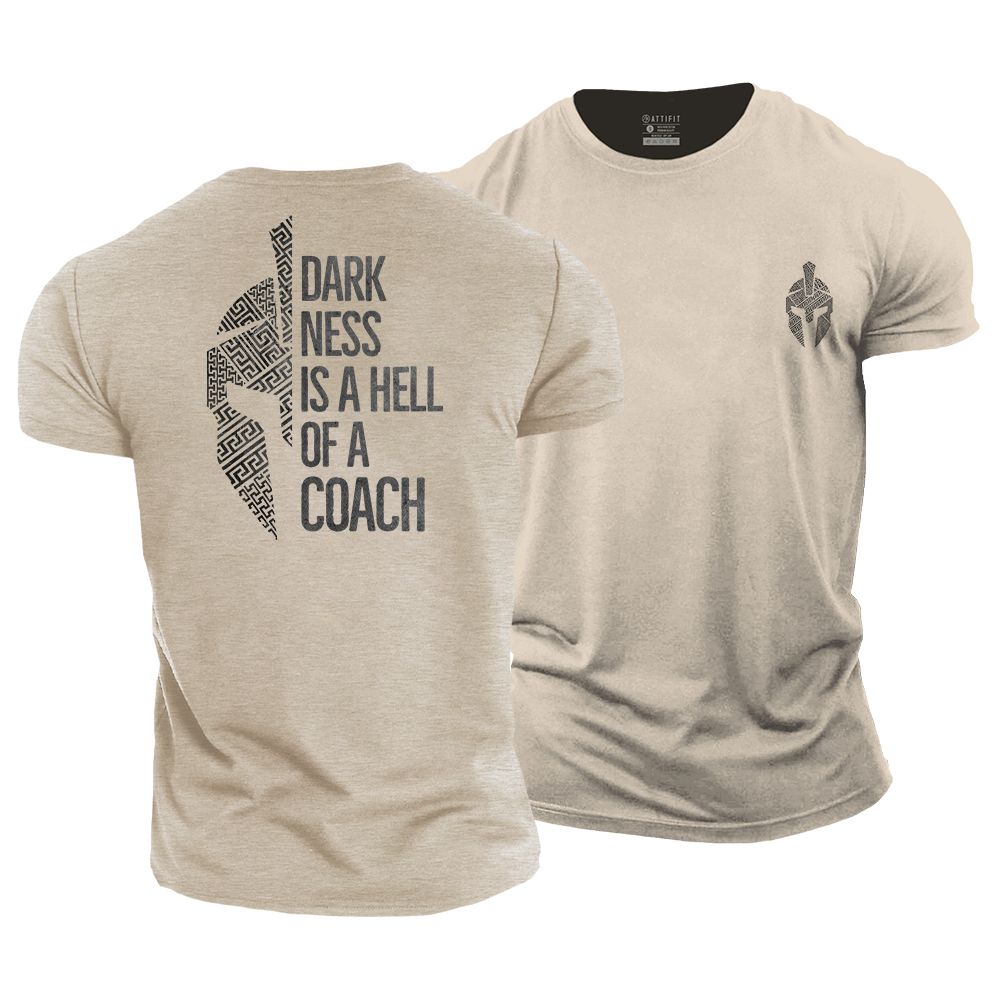 Darkness Is A Hell of A Coach Cotton T-Shirt