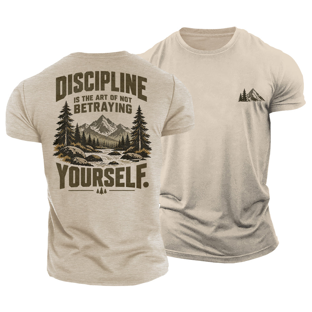 Never Betray Yourself Cotton T-Shirt