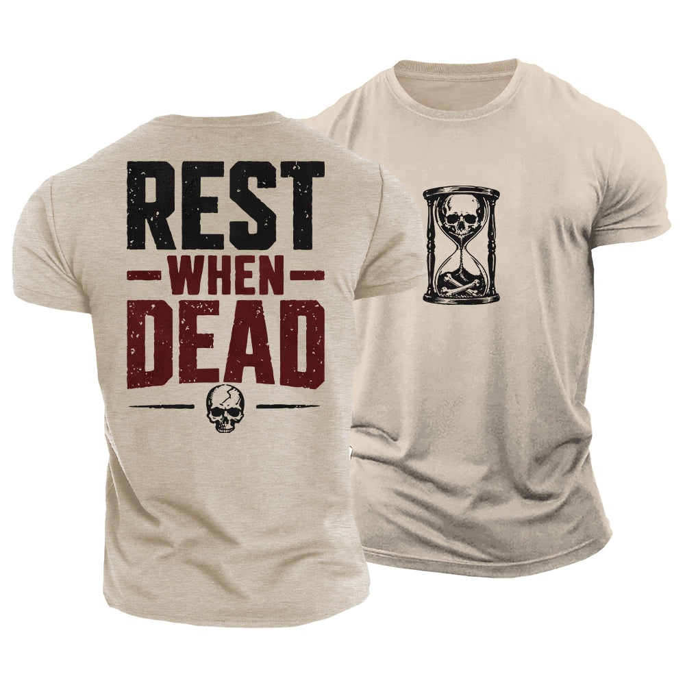 Rest When Dead Cotton T-Shirt