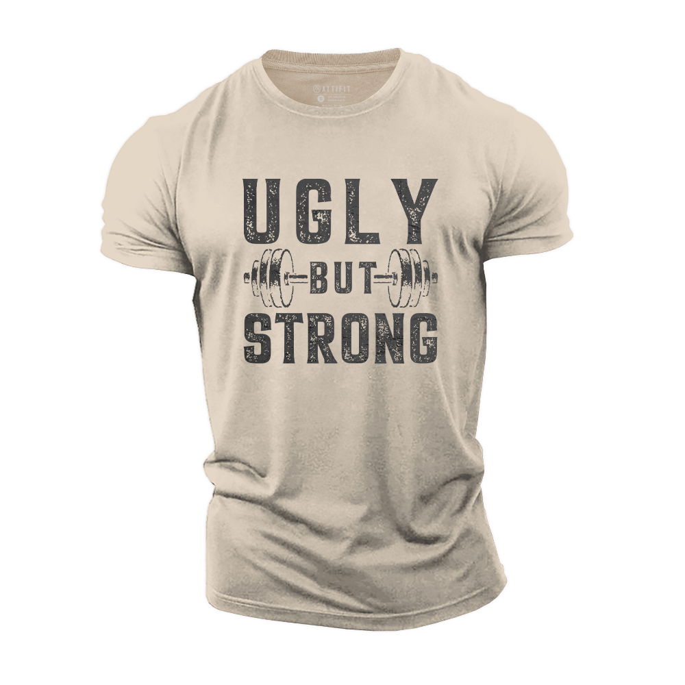 Ugly but Strong Cotton T-Shirt