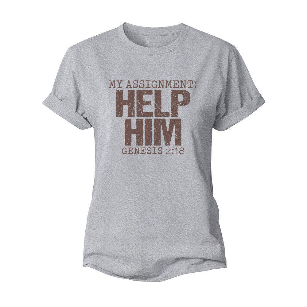 My Assignment: Help Him Women's Cotton T-Shirt