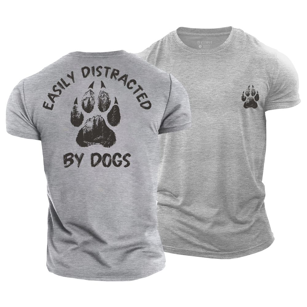 Easily Distracted by Dogs Cotton T-Shirt