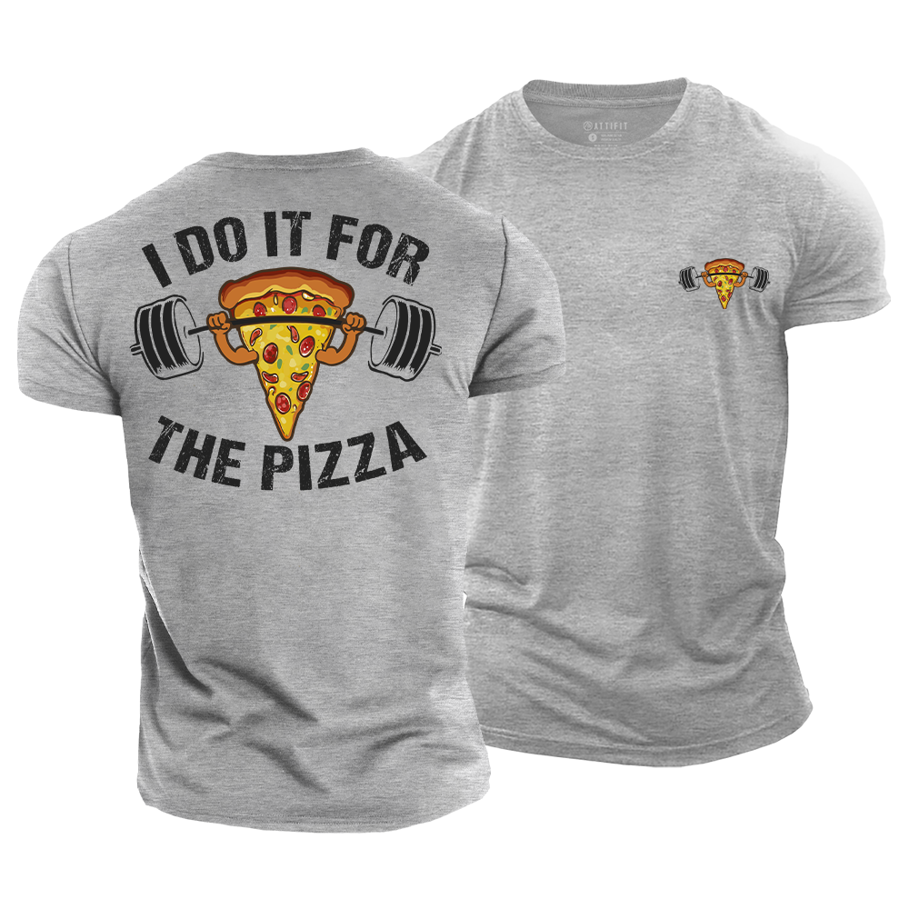 I Do It for the Pizza Cotton T-Shirt