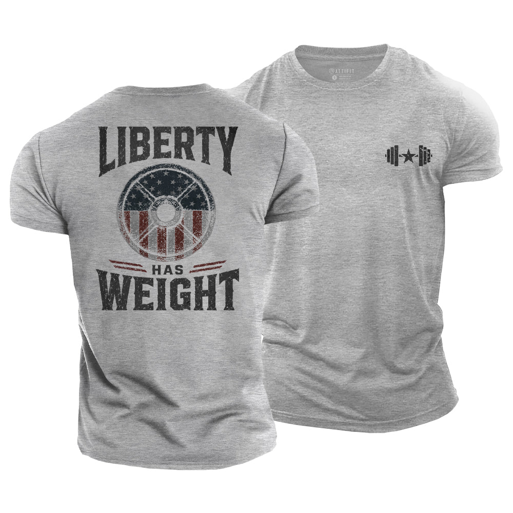 Liberty Has Weight Cotton T-Shirt