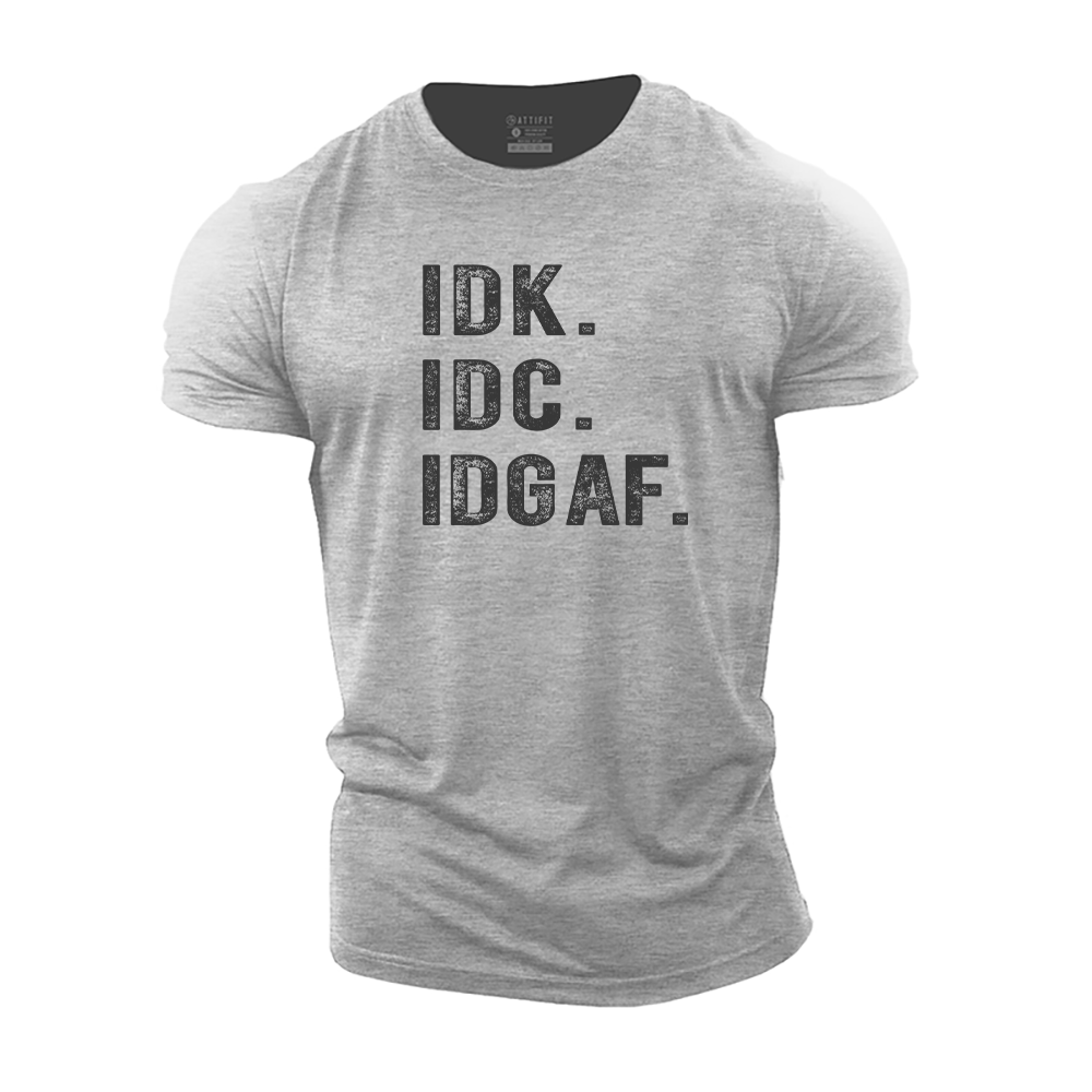 IDK. IDC. Cotton T-Shirt