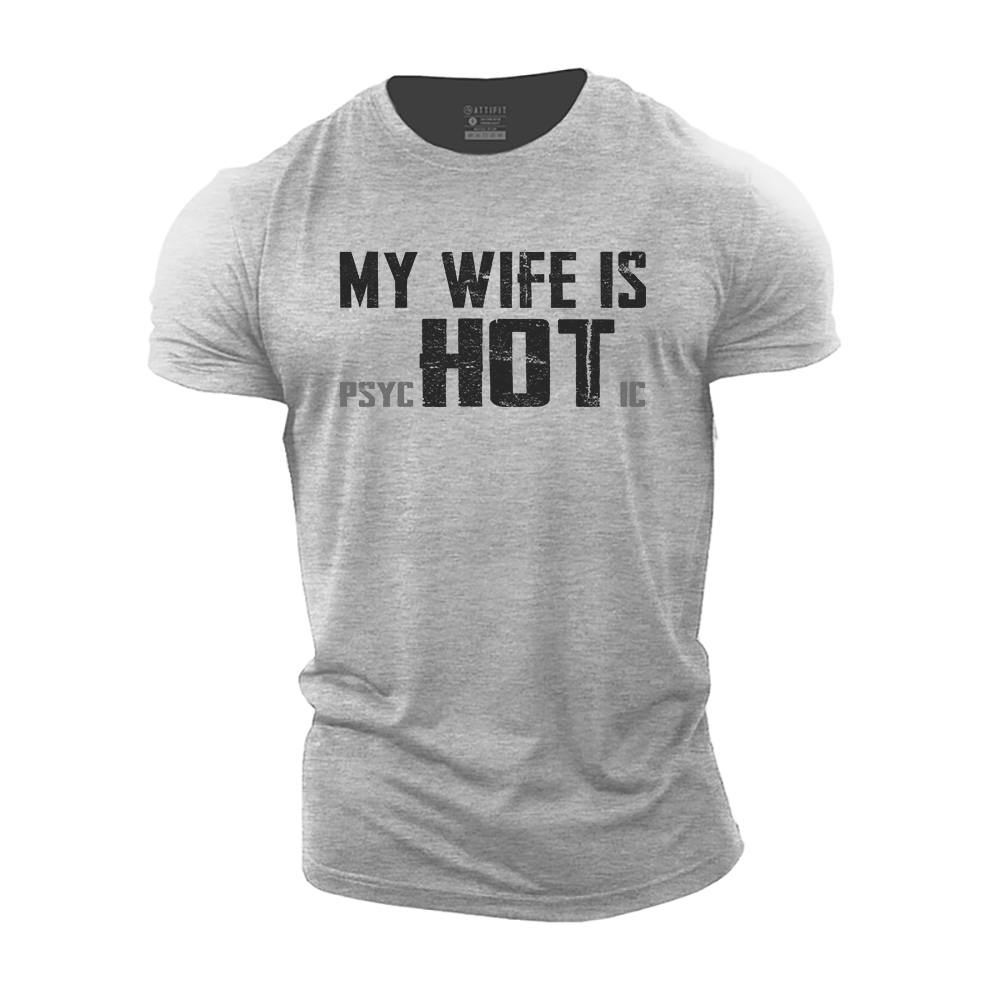 My Wife Is Hot Cotton T-Shirt