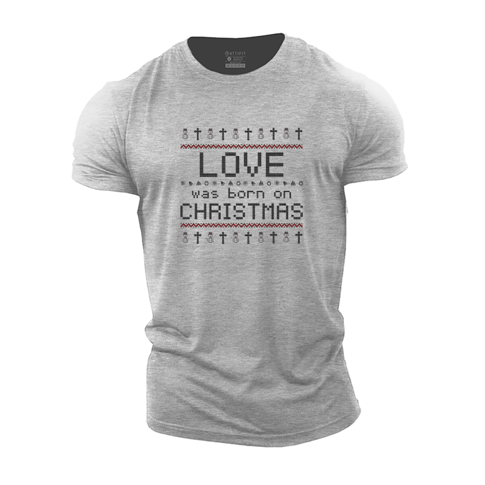 Love Was Born on Christmas Cotton T-Shirt
