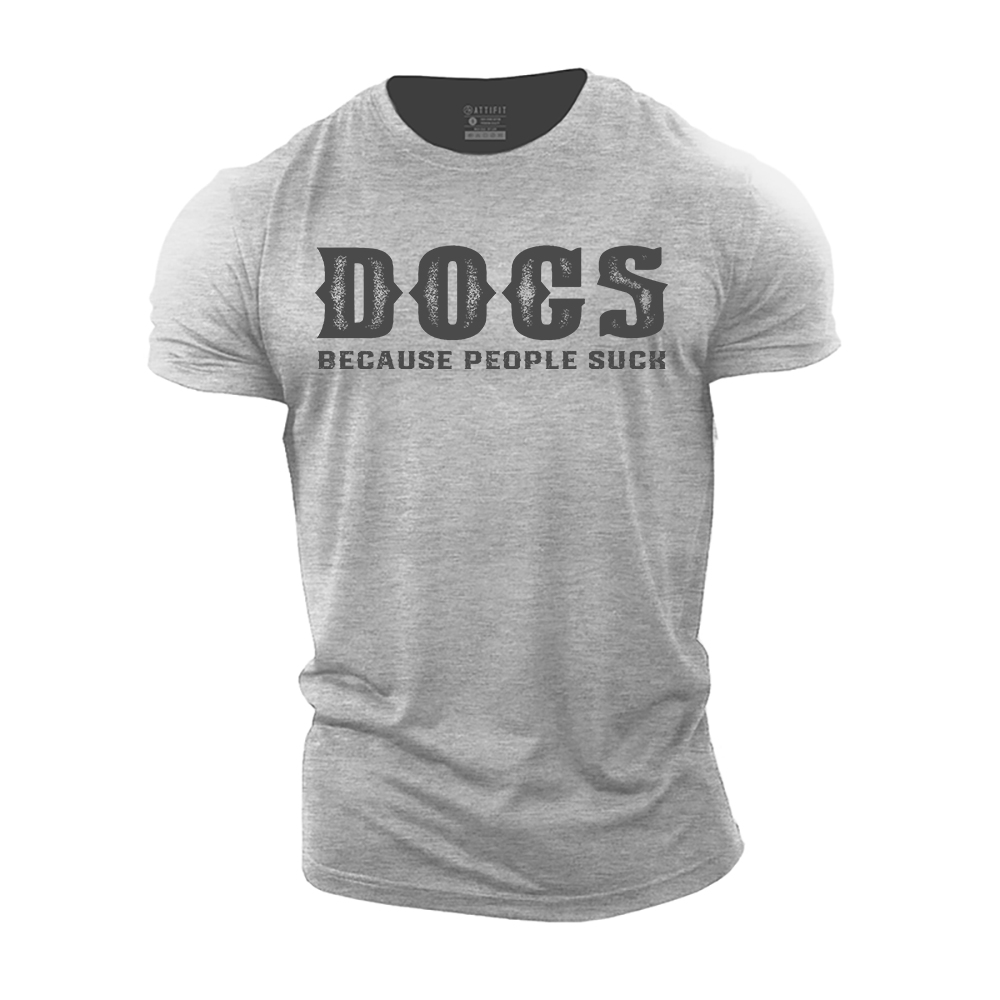 Dogs Because People Suck Cotton T-Shirt