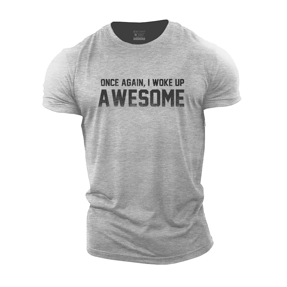 Awesome Again Cotton T-Shirt
