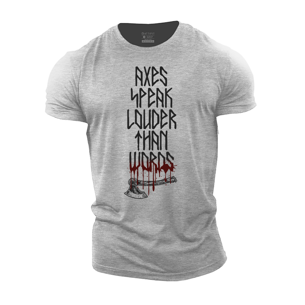 Axes Speak Louder Than Words Cotton T-Shirt