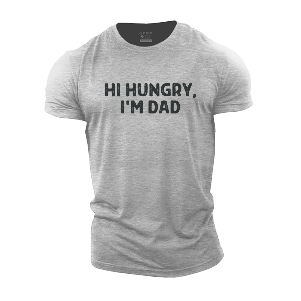 Hi Hungry I'm Dad Cotton T-Shirt