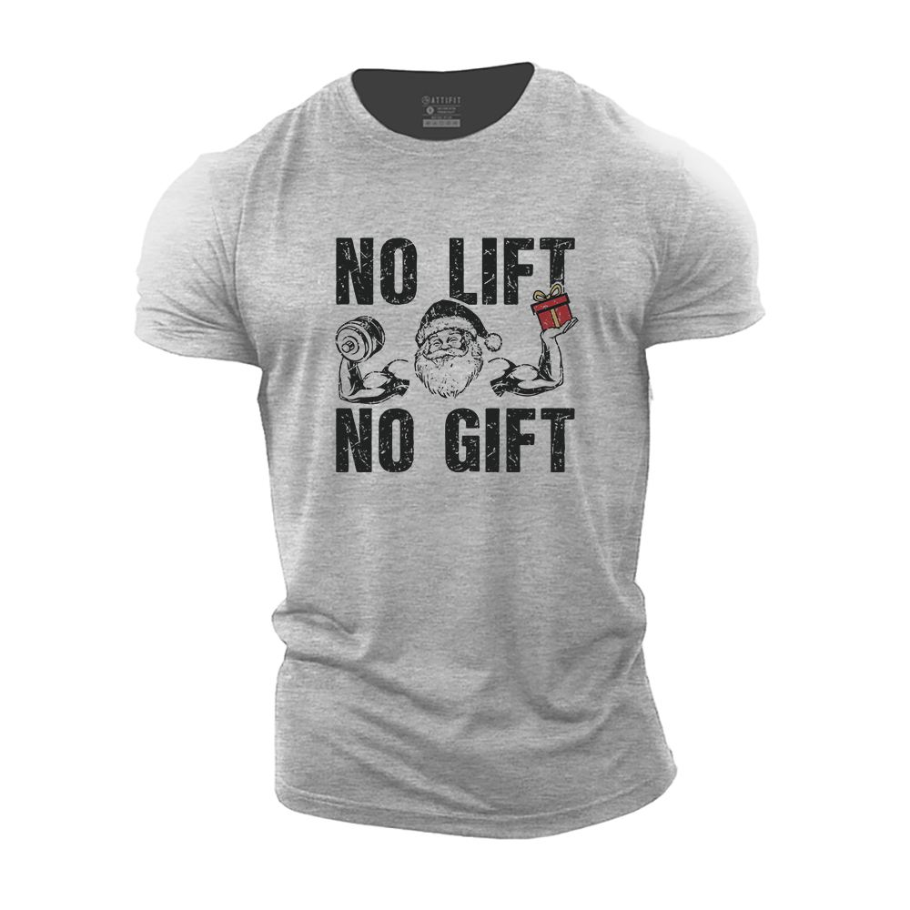 No Lift No Gift Cotton T-Shirt