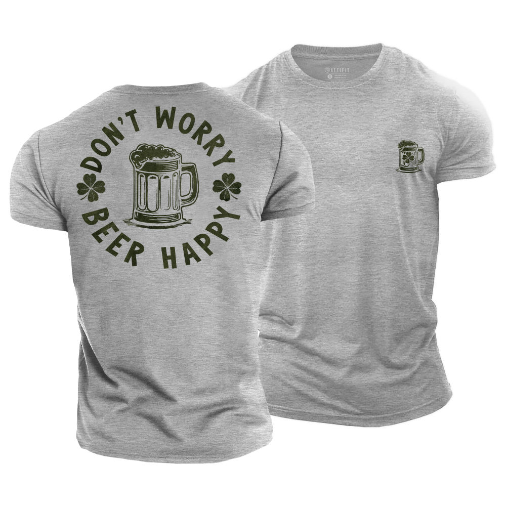Don‘t Worry Beer Happy Cotton T-Shirt
