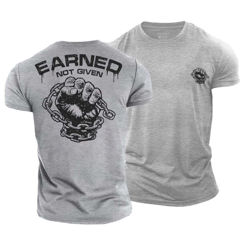Earned Not Given Cotton T-Shirt
