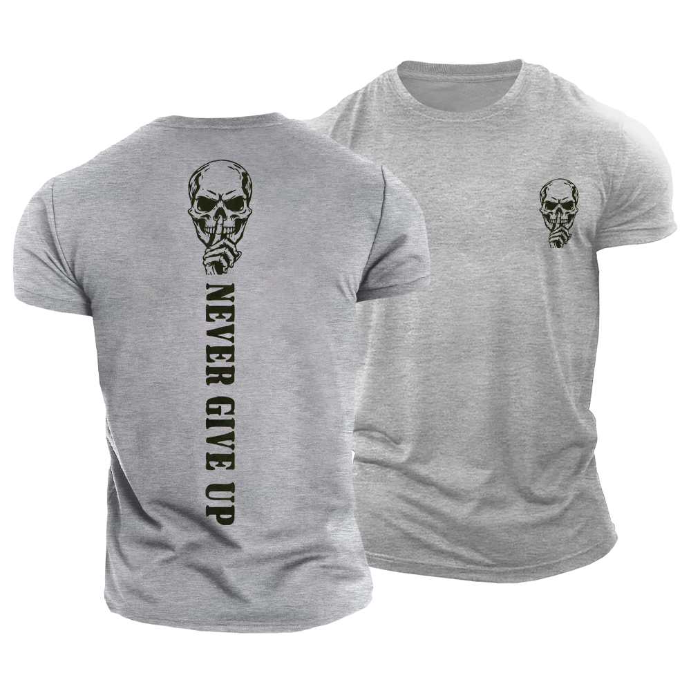 Never Give Up Cotton T-Shirt