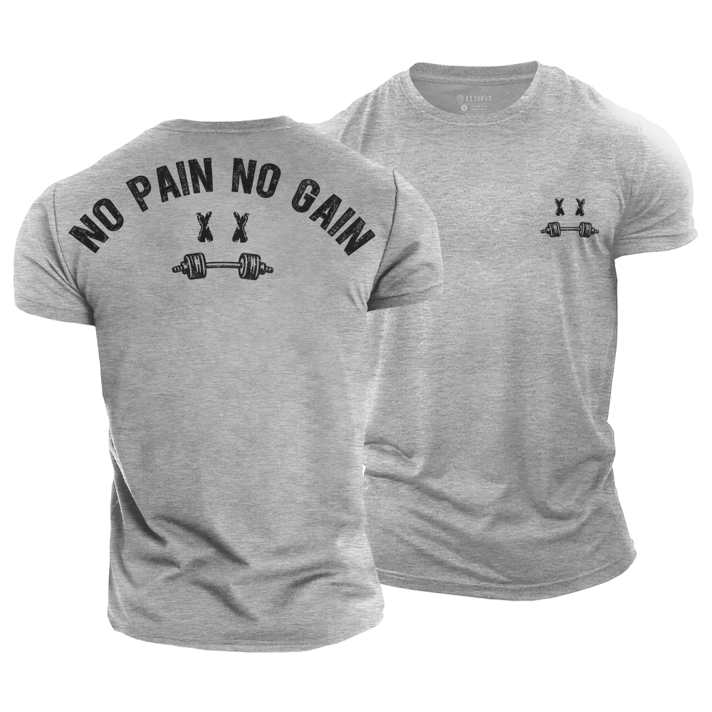 No Pain No Gain Cotton T-Shirt