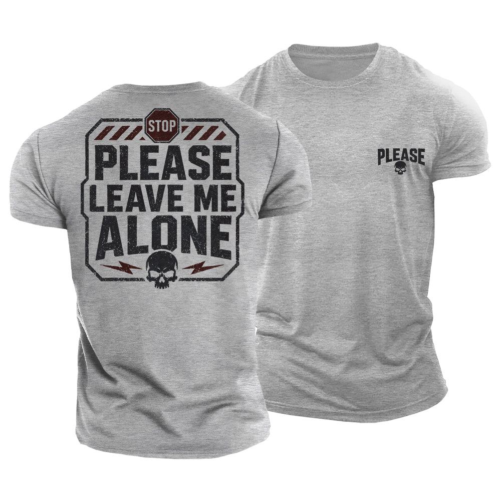 Leave Me Alone Cotton T-Shirt