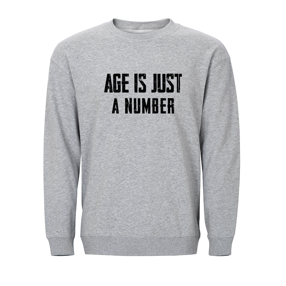 Age Is Just a Number Crewneck Sweatshirt