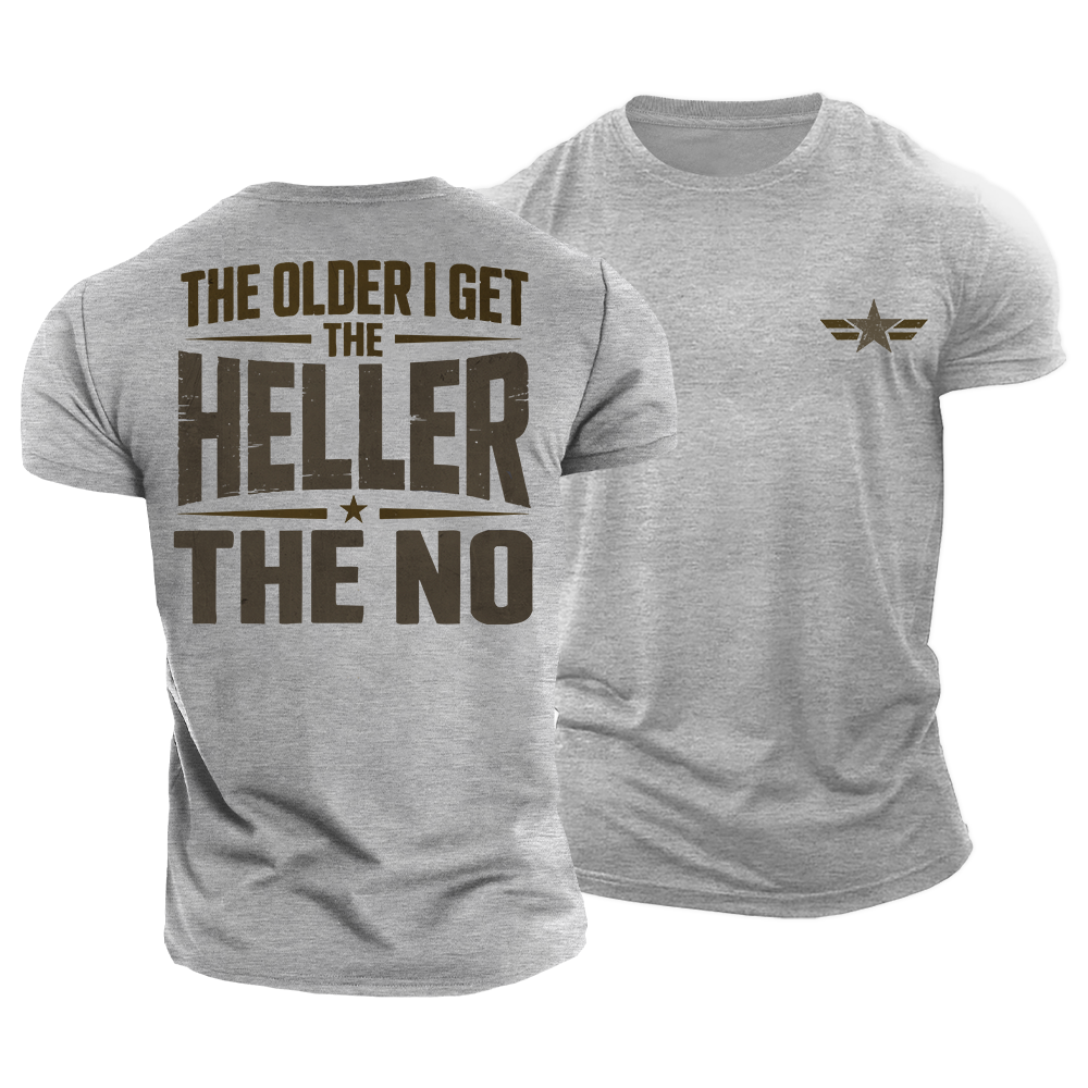 The Older I Get Cotton T-Shirt