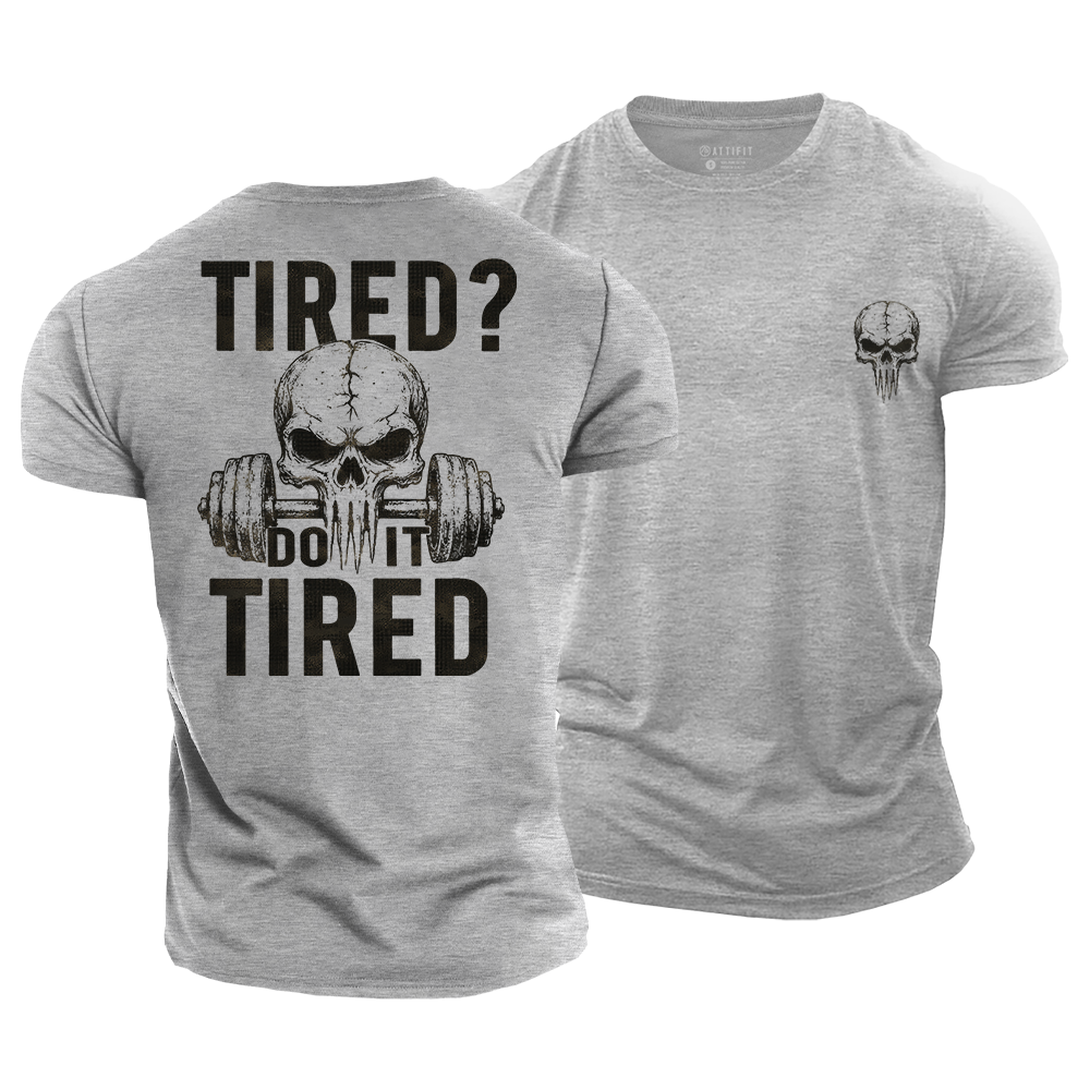 Do It Tired Cotton T-Shirt