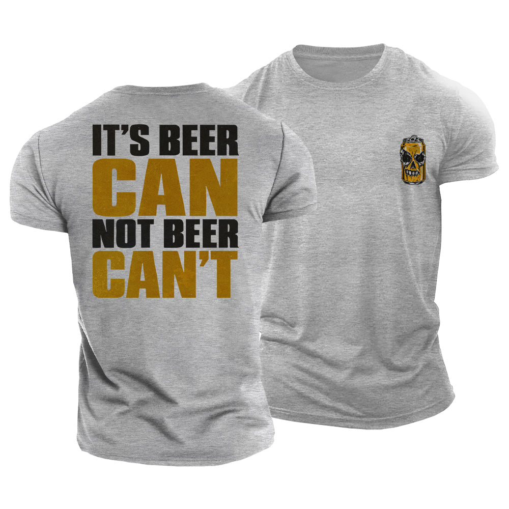 Beer Can Do It Cotton T-Shirt